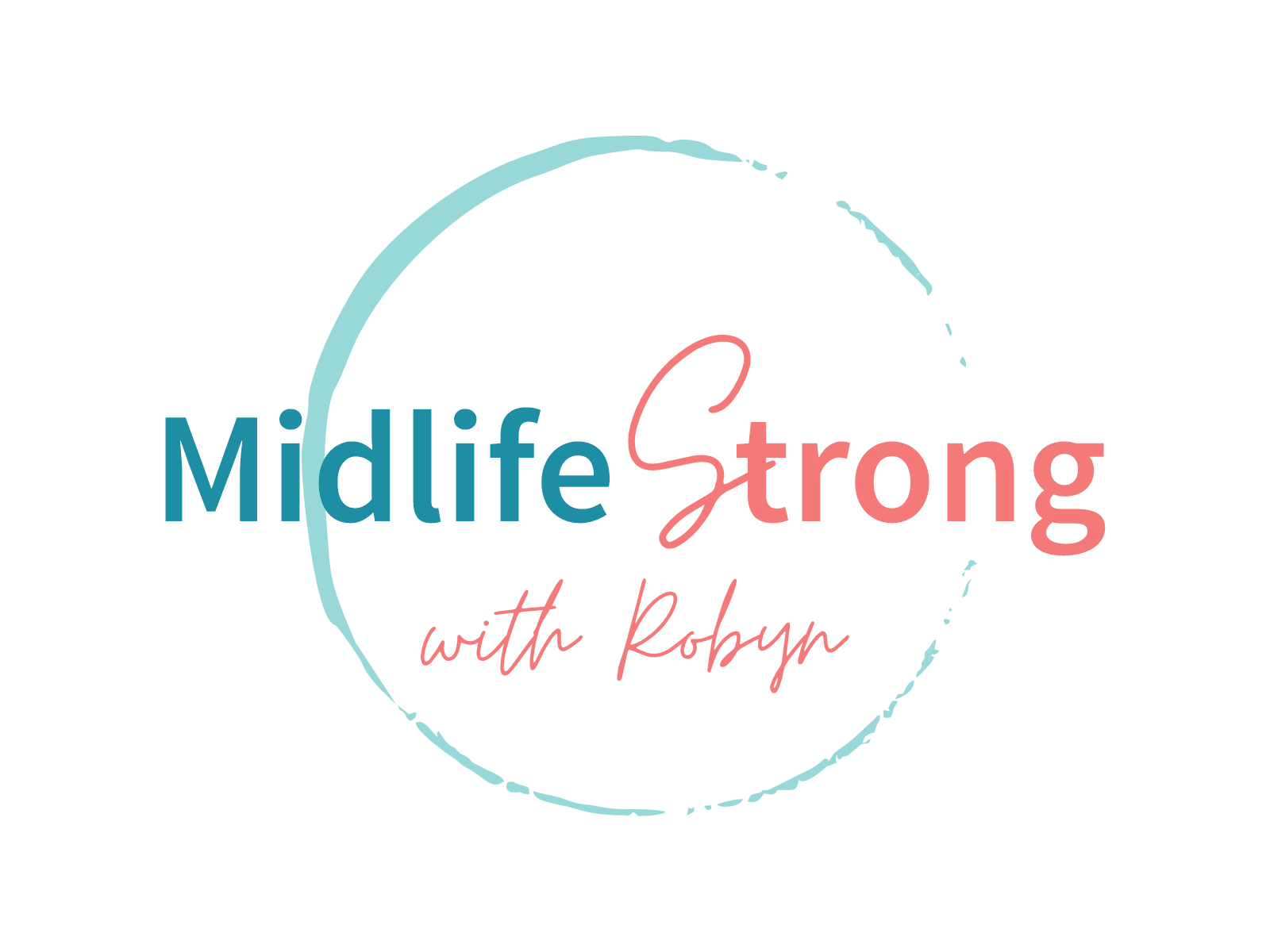 Midlife Strong (or Midlife Strong with Robyn) logo design by Gwerth