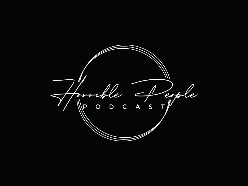 Horrible People Podcast logo design by ozenkgraphic